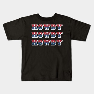 Howdy Red White and Blue Kids T-Shirt